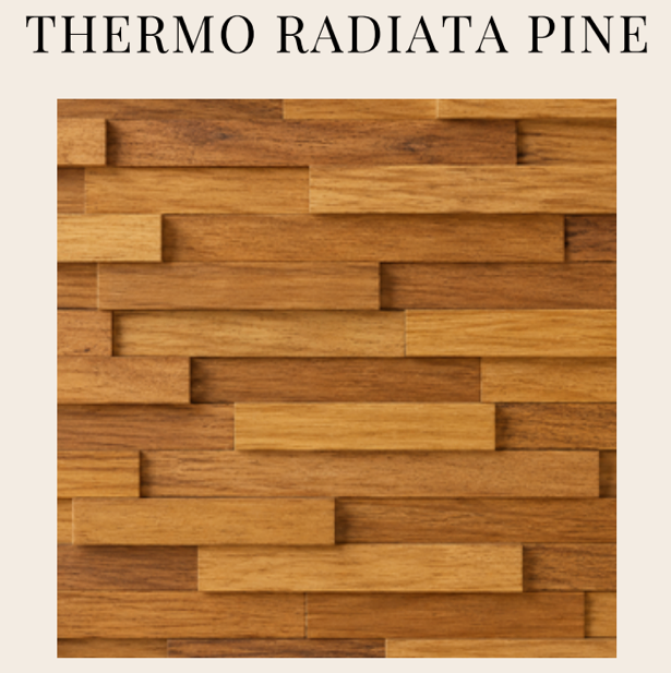 EmotionWood THERMO RADIATA PINE EmotionWood Noble 23 Series